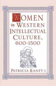 ヨーロッパの知の文化における女性　600-1500年<br>Women in Western Intellectual Culture, 600-1500
