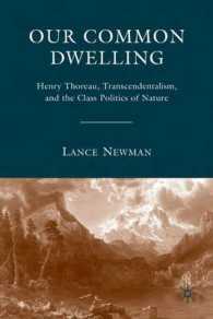 Our Common Dwelling : Henry Thoreau, Transcendentalism, and the Class Politics of Nature