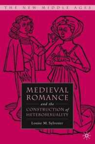 中世のロマンスと異性愛の構築<br>Medieval Romance and the Construction of Heterosexuality (The New Middle Ages)