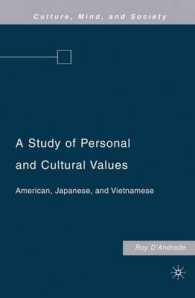 個人・文化間の価値観の比較：アメリカ・日本・ベトナム<br>A Study of Personal and Cultural Values : American, Japanese, and Vietnamese (Culture, Mind and Society)