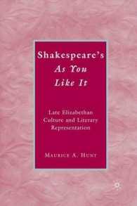Shakespeare's as You Like It : Late Elizabethan Culture and Literary Representation