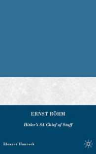 Ernst Rohm : Hitler's SA Chief of Staff