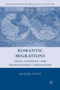 Romantic Migrations : Local, National, and Transnational Dispositions (Nineteenth-century Major Lives and Letters)
