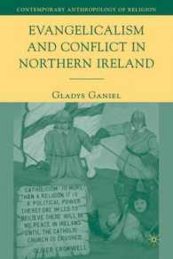 Evangelicalism and Conflict in Northern Ireland (Contemporary Anthropology of Religion)