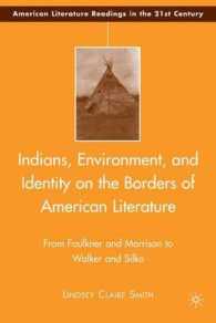 Indians, Environment, and Identity on the Borders of American Literature : From Faulkner and Morrison to Walker and Silko (American Literature Reading