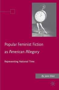 Popular Feminist Fiction as American Allegory : Representing National Time