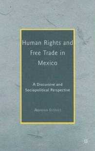 メキシコにおける人権と自由貿易<br>Human Rights and Free Trade in Mexico : A Discursive and Sociopolitical Perspective