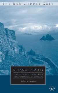 異界の美：環境文学的観点から見る<br>Strange Beauty : Ecocritical Approaches to Early Mediveal Landscape (The New Middle Ages)