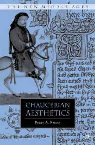 チョーサーの美学<br>Chaucerian Aesthetics (The New Middle Ages)