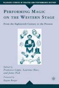 西洋のマジック・ショー<br>Performing Magic on the Western Stage : From the Eighteenth Century to the Present (Palgrave Studies in Theatre and Performance History)