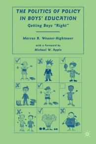 男子教育における政策の政治学<br>The Politics of Policy in Boys' Education : Getting Boys 'Right'