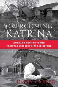ハリケーン・カトリーナの克服<br>Overcoming Katrina : African American Voices from the Crescent City and Beyond