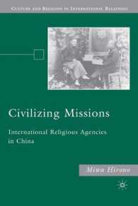 文明化の使命：中国における国際的宗教機関<br>Civilizing Missions : International Religious Agencies in China
