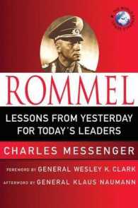 Rommel: Lessons from Yesterday for Today's Leaders: Leadership Lessons from the Desert Fox (World Generals")