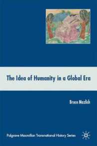 グローバル化時代における人間性<br>The Idea of Humanity in a Global Era (Palgrave Macmillan Transnational History)