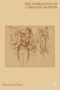 The Narratives of Caroline Norton （1ST）