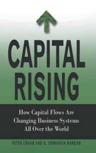 資本移動から見るグローバル・ビジネス<br>Capital Rising : How Capital Flows Are Changing Business Systems All over the World （1ST）