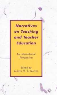 教授と教師教育におけるナラティブ<br>Narratives on Teaching and Teacher Education : An International Perspective