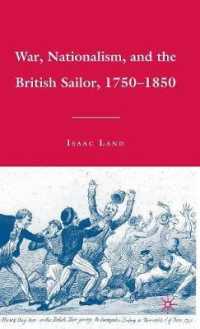 War, Nationalism, and the British Sailor, 1750-1850 （1ST）