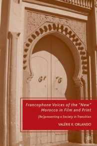 Francophone Voices of the 'New' Morocco in Film and Print : Representing a Society in Transition