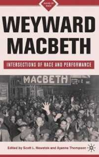 Weyward Macbeth : Intersections of Race and Performance (Signs of Race) （1ST）