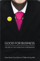 良心的企業の台頭<br>Good for Business : The Rise of the Conscious Corporation
