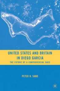 ディエゴ・ガルシア島における米国と英国<br>United States and Britain in Diego Garcia : The Future of a Controversial Base