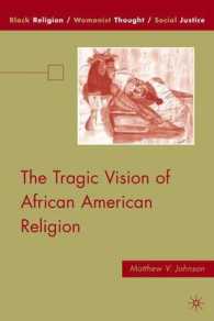 The Tragic Vision of African American Religion (Black Religion/womanist Thought/social Justice) （1ST）