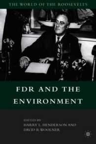 フランクリン・ルーズヴェルトと環境<br>FDR and the Environment (The World of the Roosevelts)