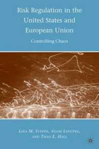 Risk Regulation in the United States and European Union : Controlling Chaos