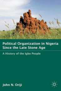 Political Organization in Nigeria since the Late Stone Age : A History of the Igbo People