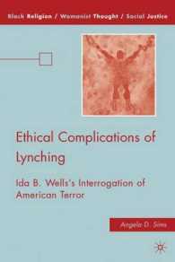 Ethical Complications of Lynching : Ida B. Wells's Interrogation of American Terror (Black Religion/womanist Thought/social Justice)
