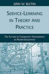 サービス・ラーニングの理論と実践：高等教育におけるコミュニティの参加<br>Service-Learning in Theory and Practice : The Future of Community Engagement in Higher Education