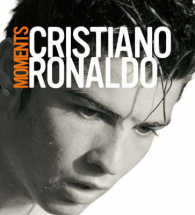 Moments By Christiano Ronaldo -- Paperback