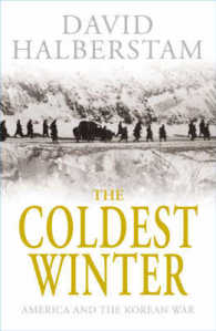 Coldest Winter : America and the Korean War -- Hardback