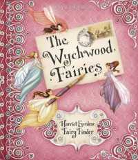 The Wychwood Fairies （Illustrated）