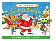 Pull-out Pals: Santa's Sleigh -- Board book （Illustrate）