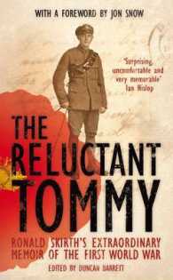 The Reluctant Tommy: An Extraordinary Memoir of the First World War （Unabridged）