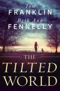 Tilted World -- Paperback （Open marke）