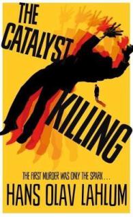 The Catalyst Killing (K2 and Patricia)