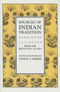 Sources of Indian Tradition : From the Beginning to 1800 （2ND）