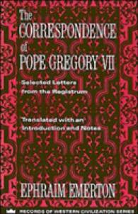 The Correspondence of Pope Gregory VII : Selected Letters from the Registrum (Records of Western Civilization Series)