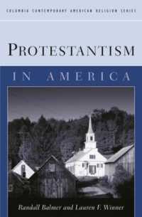 アメリカのプロテスタンティズム<br>Protestantism in America (Columbia Contemporary American Religion Series)