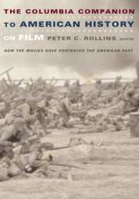 映画が描くアメリカ史：コロンビア版考証便覧<br>The Columbia Companion to American History on Film : How the Movies Have Portrayed the American Past