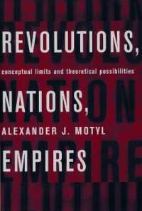 Revolutions, Nations, Empires : Conceptual Limits and Theoretical Possibilities