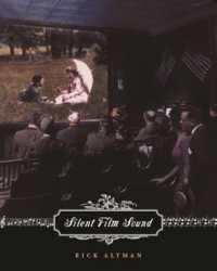 サイレント映画の＜音＞文化<br>Silent Film Sound (Film and Culture Series)