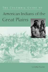 The Columbia Guide to American Indians of the Great Plains (The Columbia Guides to American Indian History and Culture)