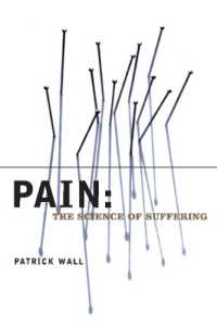 Pain : The Science of Suffering (Maps of the Mind)