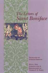 The Letters of St. Boniface (Records of Western Civilization Series)