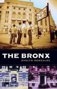ブロンクスの歴史<br>The Bronx (Columbia History of Urban Life)